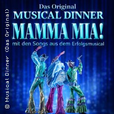 Musical Dinner (Das Original) - Mamma Mia! 30.10.2026 Kastens Hotel Luisenhof