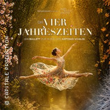 Die Vier Jahreszeiten - Ballett 10.11.2026 Metropol Theater Bremen