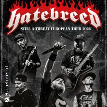 Hatebreed - Still a threat European Tour 2026 11.08.2026 Backstage München