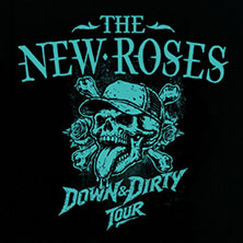 The New Roses - Down & Dirty Tour 2026 11.12.2026 Musikzentrum Hannover