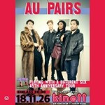 Au Pairs - 45th Anniversary Tour