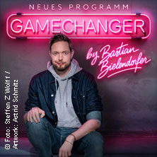 GameChanger by Bastian Bielendorfer 12.09.2026 Theater am Aegi