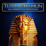 TUTANCHAMUN - Ein Immersives Abenteuer I Flex-/Geschenkticket - Juli