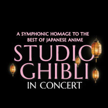 Studio Ghibli in Concert - A symphonic homage to the best of Japanese anime 06.10.2026 HCC Hannover Congress Centrum