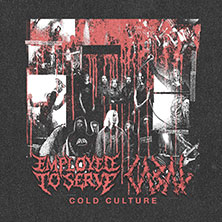 Employed To Serve & Cabal + Cold Culture 18.11.2026 BEI CHEZ HEINZ