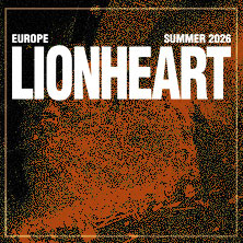 Lionheart 30.06.2026 Kulturhaus Stattbahnhof Schweinfurt
