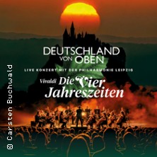 Deutschland von oben - Vivaldi: Die Vier Jahreszeiten - Live 28.10.2026 HCC Hannover Congress Centrum