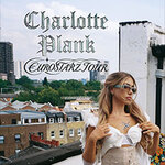 Charlotte Plank - €UROSTARZ TOUR
