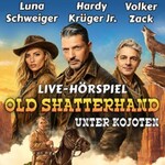 Old Shatterhand unter Kojoten - Hardy Krüger Jr. + RadioLiveTheater
