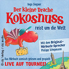 Der kleine Drache Kokosnuss - reist um die Welt - Live-Hörbuch 19.06.2027 Theater am Aegi