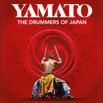 Yamato - The Drummers Of Japan