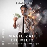 Magie zahlt die Miete – Live Show