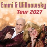Emmi und Willnowsky! - Tour 2027!