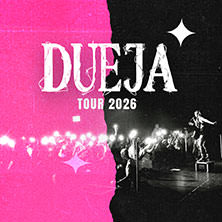 DUEJA - EVEN BADDIES GET SADDIES - Tour 2026 02.05.2026 Lux