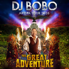 DJ BoBo - THE GREAT ADVENTURE 04.06.2026 ZAG Arena